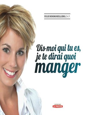 cover image of Dis-moi qui tu es,  je te dirai quoi manger